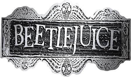 Beetlejuice Sign Wall Decoration